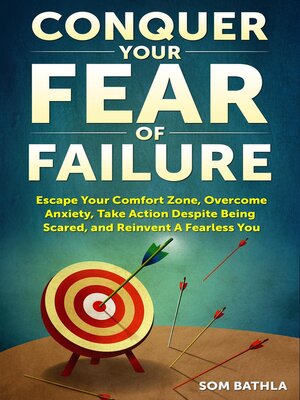 cover image of Conquer Your Fear of Failure